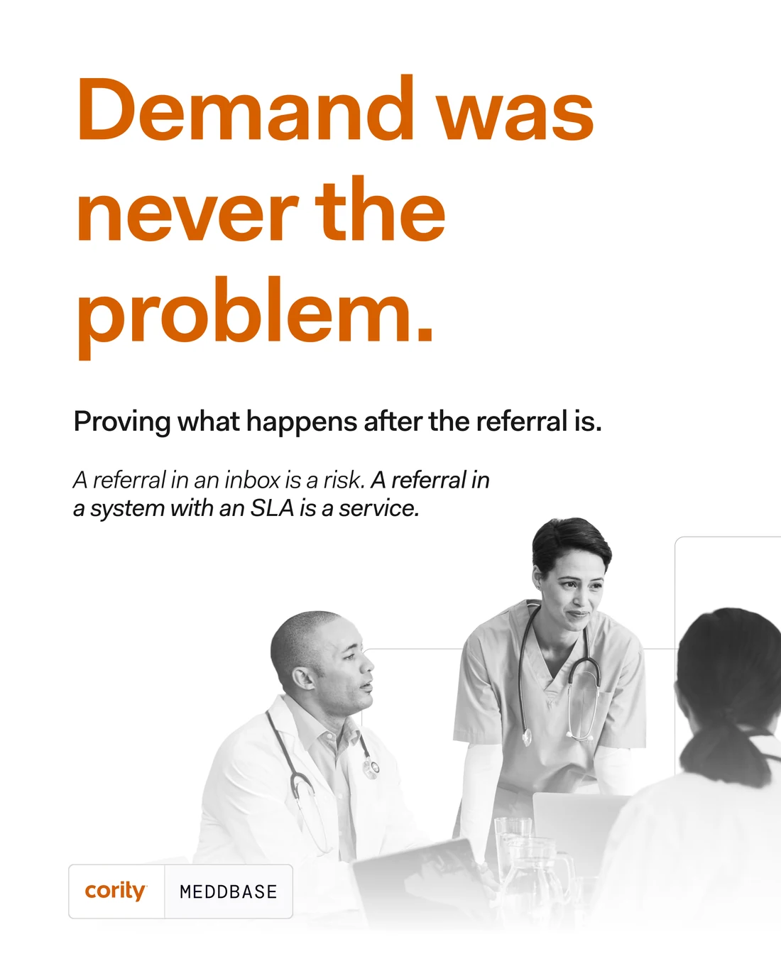 A single post: Demand was never the problem — proving what happens after the referral is. A referral in an inbox is a risk; a referral in a system with an SLA is a service.