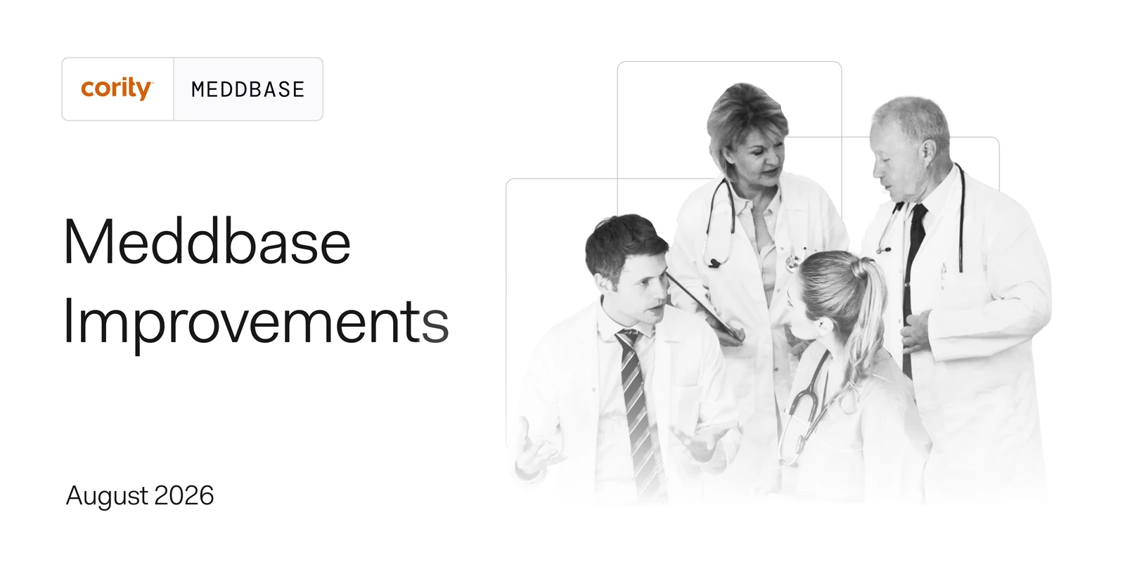 The Meddbase Improvements header, August 2026, option one: the lockup and the title beside a knocked-out group of clinicians.