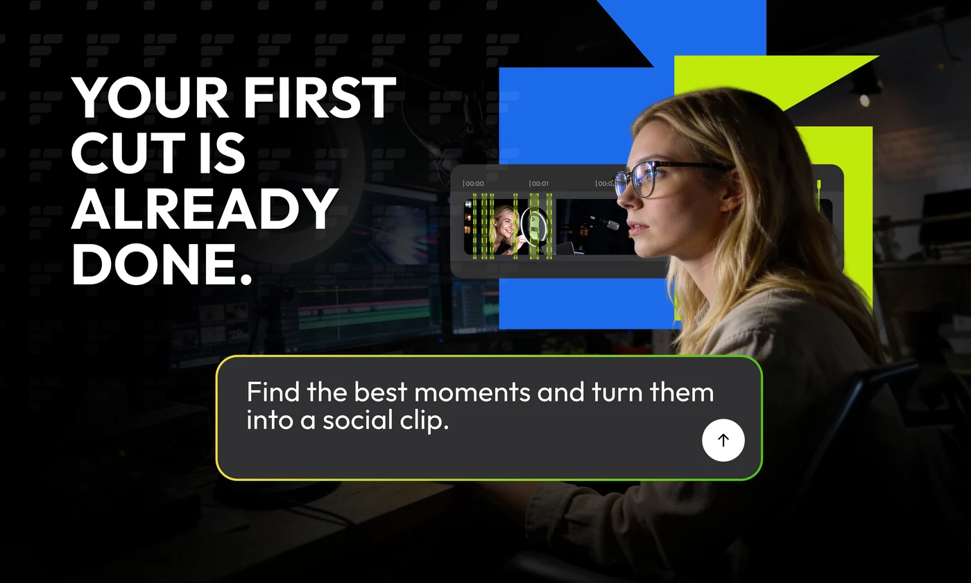 A four-card alternative route shot in a dark edit suite: the AI that builds your first cut; tell Eva what you need; your first cut is already done; your best clips, already found — each with the prompt that produced it.