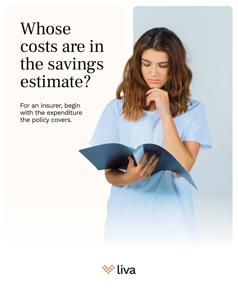 A single post: Whose costs are in the savings estimate? For an insurer, begin with the expenditure the policy covers.