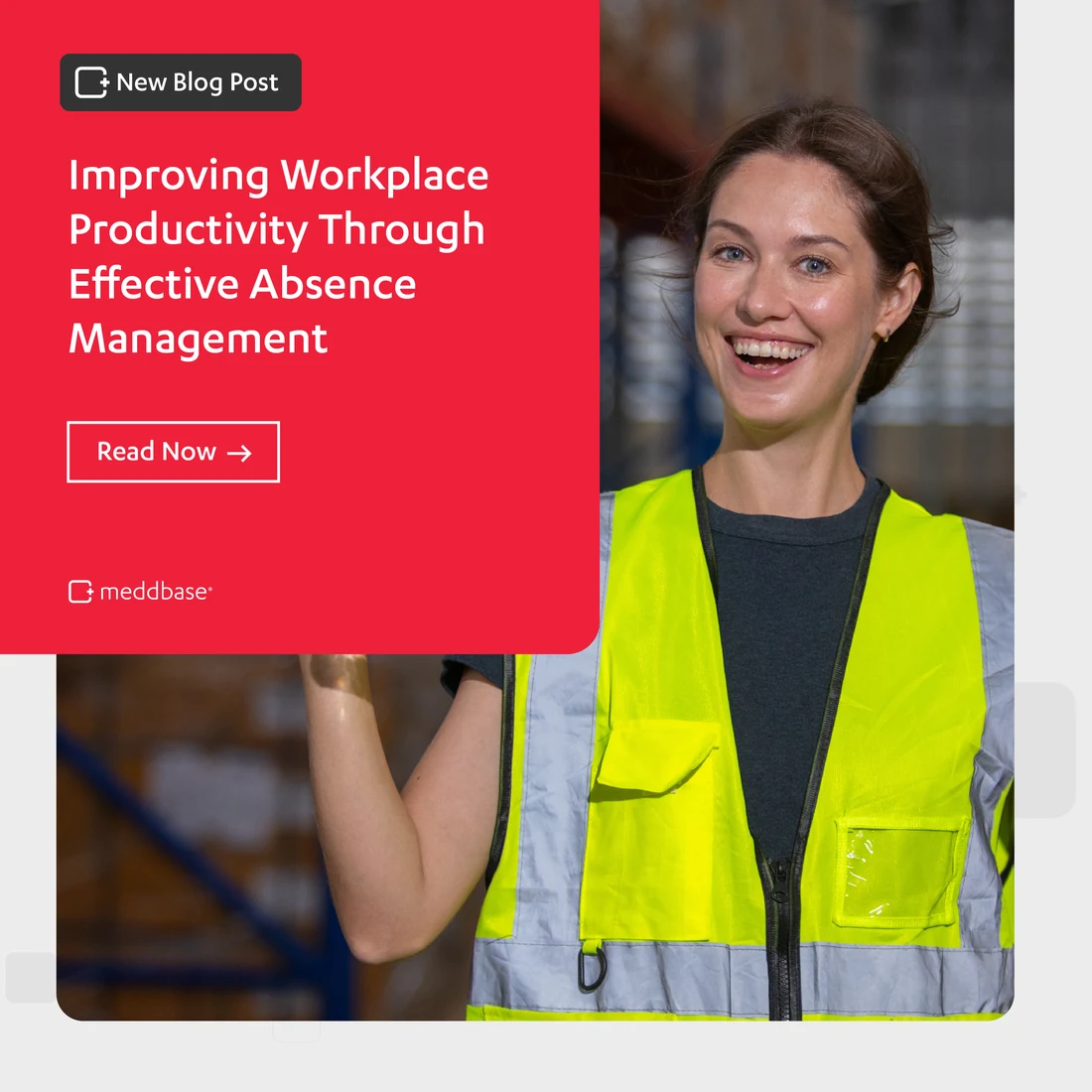 A blog post trail: Improving Workplace Productivity Through Effective Absence Management, over a photograph of a worker in a high-visibility vest.