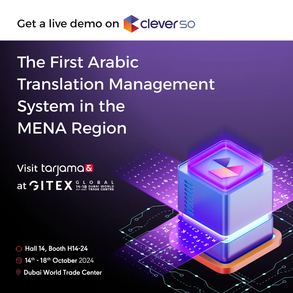 Four Gitex Global 2024 posts in English and Arabic: the AI-driven language solutions leader in MENA for over 15 years; an Arabic invitation to the stand; a live demo of amt, the first business-focused Arabic machine translation engine; and a live demo of CleverSo, the first Arabic translation management system in the region.