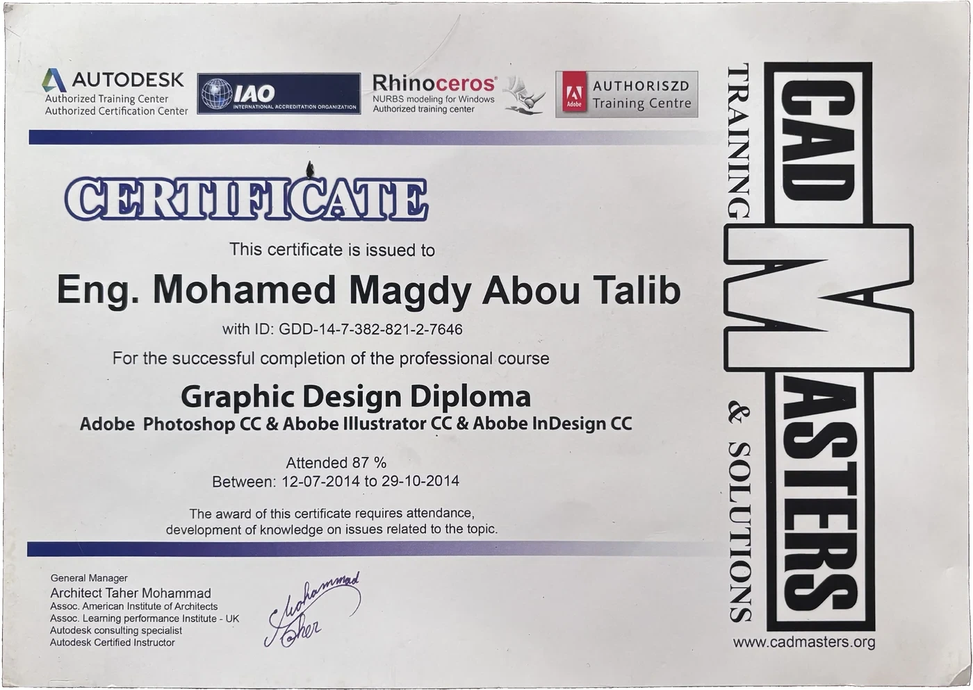 CadMasters Training and Solutions certificate for the Graphic Design Diploma covering Photoshop, Illustrator and InDesign CC, July to October 2014.